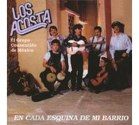 Los Acosta - En Cada Esquina De Mi Barrio