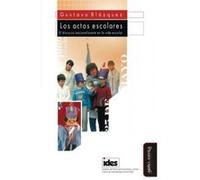Los Actos Escolares: El Discurso Nacionalizante En La Vida E - [Livre en VO] Blázquez, Gustavo (Auteur)