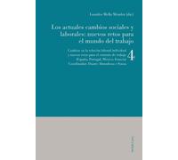 Los Actuales Cambios Sociales Y Laborales: Nuevos Retos Para El Mundo Del Trabajo