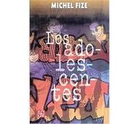 Los Adolescentes/ the Adolescent, Coleccion Popular Michel Fize (Auteur)