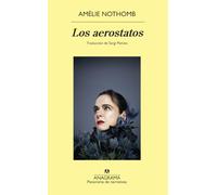 Los aerostatos / The Aerostats