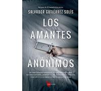 Los amantes anónimos/ Anonymous Lovers: Novela