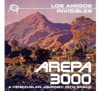 Los Amigos Invisibles - Arepa 3000:Venezuelan Journey