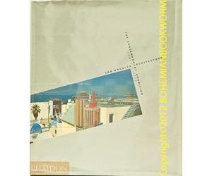 Los Angeles Architecture: The Contemporary Condition by James Steele (1993-11-03)