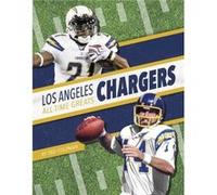 Los Angeles Chargers AllTime Greats by Ted Coleman Ted Coleman (Auteur)