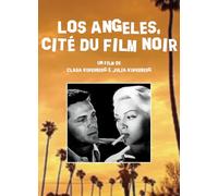 Los Angeles, CITE du Film Noir