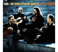 Los Angeles Guitar Quartet (LAGQ) Air & Ground by Alliance