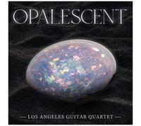 Los Angeles Guitar Quartet - Opalescent [Cd]
