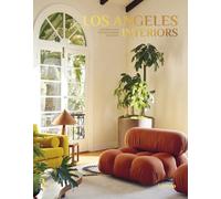 Los Angeles Interiors /anglais