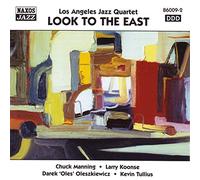 Los Angeles Jazz Quartet - LOS ANGELES JAZZ QUARTET: Look to the East