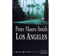 Los angeles Peter Moore Smith (Auteur)