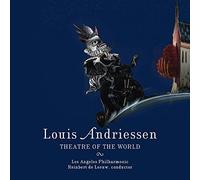 Andriessen – Theatre of the World