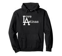 Los Angeles Style Sign for L A I Love Latinas Sweat à Capuche