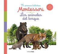 Los animales del bosque. Mi primera biblioteca Montessori: Con solapas de fieltro y fotos reales
