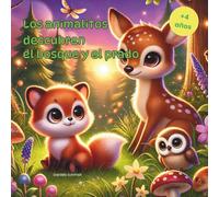 Los animalitos descubren el bosque y el prado: Libro para colorear educativo a partir de 4 años | 50 adorables animales del bosque y del prado para descubrir y colorear