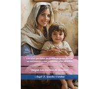 Los años perdidos de la vida de Jesús: Desde su nacimiento a los veintiséis años de edad: (Según Los escritos de Urantia)