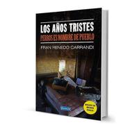 LOS AÑOS TRISTES: PERROS ES NOMBRE DE PUEBLO