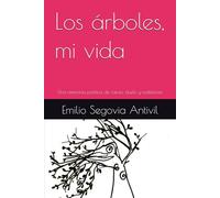 Los árboles, mi vida: Una memoria poética de raíces, duelo y resiliencia