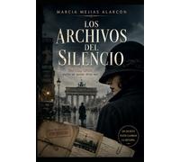 Los Archivos del Silencio: Berlín, 1920: nadie es quien dice ser
