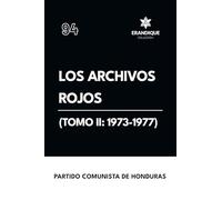 Los archivos rojos (Tomo II: 1973-1977)