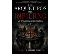 Los arquetipos del infierno