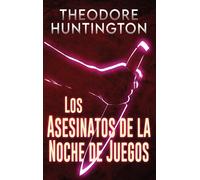 Los Asesinatos De La Noche De Juegos