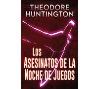 Los Asesinatos De La Noche De Juegos