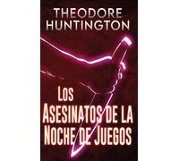 Los Asesinatos De La Noche De Juegos
