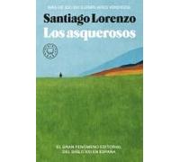 Los Asquerosos / The Repulsive