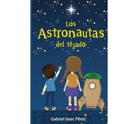 Los astronautas del tejado