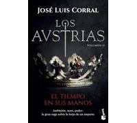 Los Austrias. El tiempo en sus manos: Los Austrias II