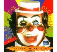 Los Autenticos Decadentes - Fiesta Monstruo