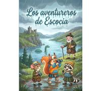 Los aventureros de Escocia: Un viaje mágico por las Highlands escocesas