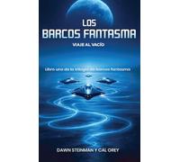 Los Barcos Fantasma: Viaje Al Vacío