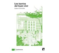 Los barrios del buen vivir