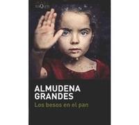 Los besos en el pan Almudena Grandes (Auteur)