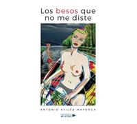 Los besos que no me diste