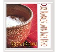 Los Blancos Latin Jazz Band - Receta Original