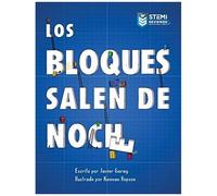 Los Bloques Salen De Noche/The Blocks Come Out At Night (Spanish)