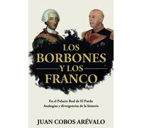 Los Borbones Y Los Franco