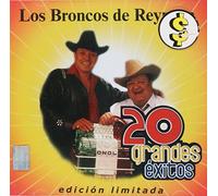 Los Broncos de Reynosa - 20 Grandes Exitos [Import]