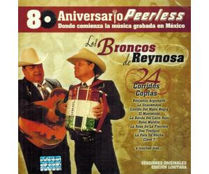 Los Broncos De Reynosa (80 Aniversario 24 Corridos Y Coplas)
