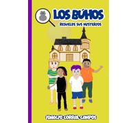 Los Búhos: Resuelve sus misterios