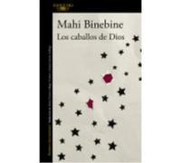 Los Caballos De Dios - Binebine, Mahi Binebine, Mahi (Auteur)