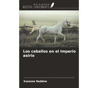 Los caballos en el Imperio asirio