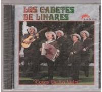 Los Cadetes De Linares Cosas De La Vida