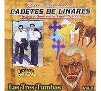 Los Cadetes de Linares - Las Tres Tumbas