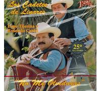 Los Cadetes De Linares No Me Olvidaras