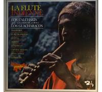 Los Calchakis Avec Guillermo De La Roca, Los Guacharacos - La Flute Indienne