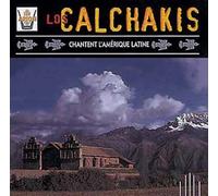 Los Calchakis Chantent L'amerique Latine